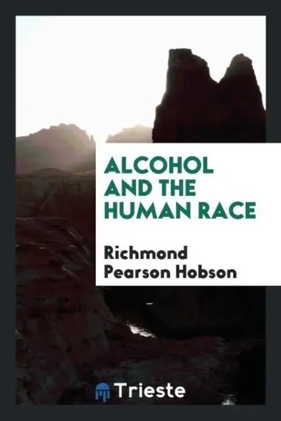 Richmond Pearson Hobson | Alcohol And The Human Race | Taschenbuch | Englisch-image