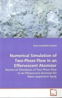 Sanaz Arabzadeh Esfarjani | Numerical Simulation Of Two-Phase Flow In An...