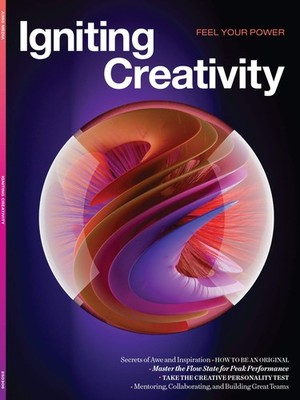 Igniting Creativity - Feel Your Power: Secrets Of Awe & Inspiration, How To Be O