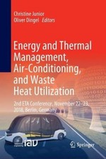 Energy and Thermal Management, Air-Conditioning, and Waste Heat Utilization: