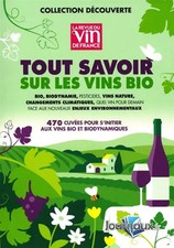 Collection Découverte - Volume 1 Tout savoir sur les vins bio, Jérôme Baudoin