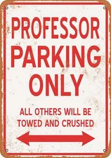 METAL SIGN - PROFESSOR PARKING ONLY - Vintage Look