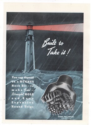 1940 Hughes Tool Co. Ad: Rock Bits for Oil Drilling - Houston, Texas ...