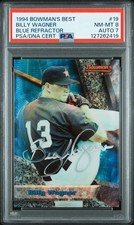 1994 BOWMAN'S BEST BLUE REFRACTOR #19 BILLY WAGNER ROOKIE RC PSA 8 DNA AUTO 7