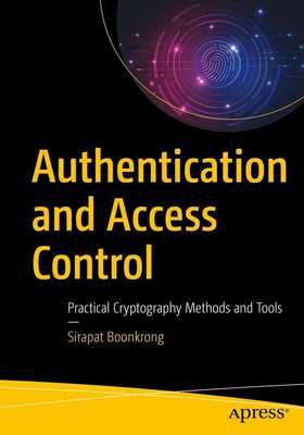 Authentication and Access Control | Practical Cryptography Methods and Tools
