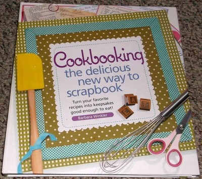Cookbooking: The Delicious New Way to Scrapbook - spiral_bound Winkler, Barb...