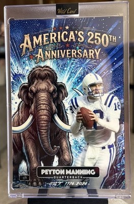 Peyton Manning 1/1 America 250 Mammoth 2026 Wild Card Colts