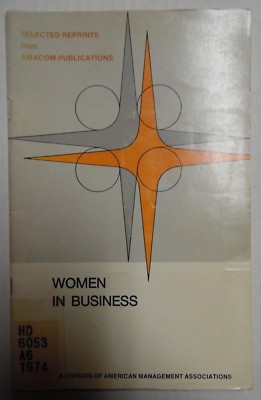 Women in Business Selected Articles from AMACOM Publications '75 exFAA 041018DBE