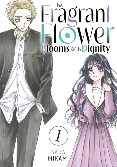The Fragrant Flower Blooms With Dignity 1 by Saka Mikami (Paperback Book)