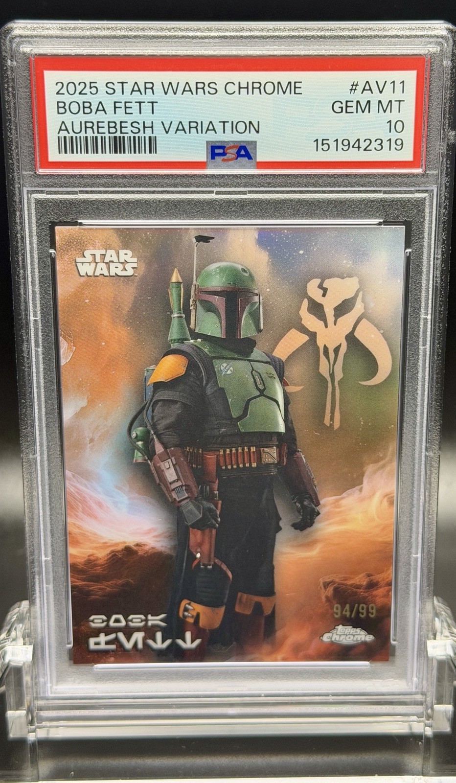2025 Topps Star Wars Chrome #AV11 Boba Fett Aurebesh Variation /99 PSA 10 pop 3