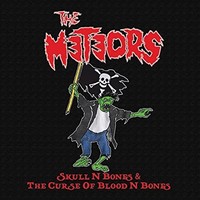 Meteors - Skull N Bones The Curse Of B - Cd - F4Z