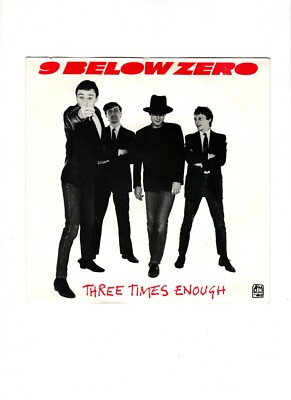 9 BELOW ZERO - THREE TIMES ENOUGH.RARE UK 1981 ORIG 7'' PROMO & PIC/SLEEVE.N/MINT