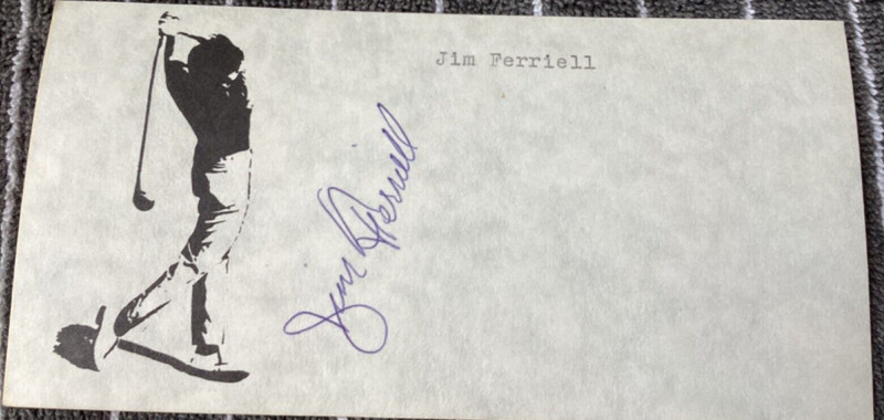 JIM FERRIELL Personally Autographed Signed PGA GOLF Card FreeShip