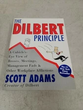 The Dilbert Principle By Scott Adams A Cubicle's View Of The Office Workplace
