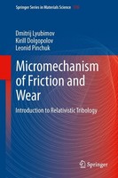 Micromechanisms Of Friction And Wear Dmitrij Lyubimov