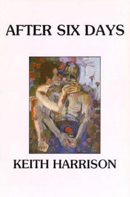 After Six Days by Keith Harrison PAPERBACK 9780864920706
