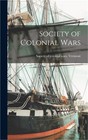 Society of Colonial Wars (Hardback or Cased Book)