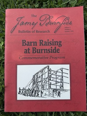 JAMES BURNSIDE BULLETIN OF RESEARCH 1992 FIRST ISSUE BARN RAISING BETHLEHEM PA