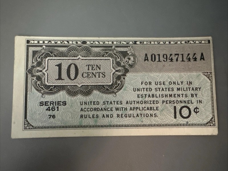 Military Payments Certificate 10 Cents Series 461