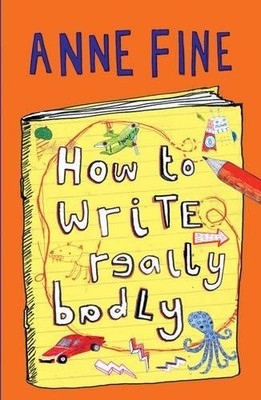 How to Write Really Badly by Fine, Anne Paperback Book The Fast Free Shipping