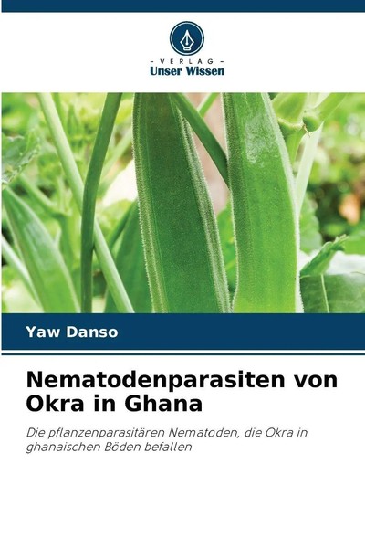Nematodenparasiten Von Okra In Ghana | Yaw Danso | Taschenbuch | 92 S. | Deutsch-image