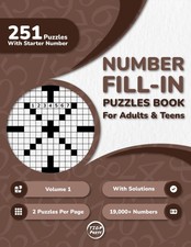 Number Fill In Puzzles Book for Adults: 250 Large Print Number Fill-Ins Puzzles