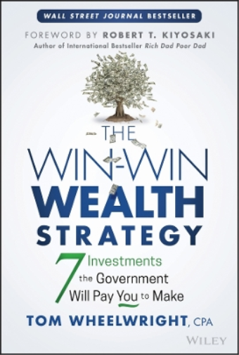 Tom Wheelwright The Win-Win Wealth Strategy (Copertina rigida)