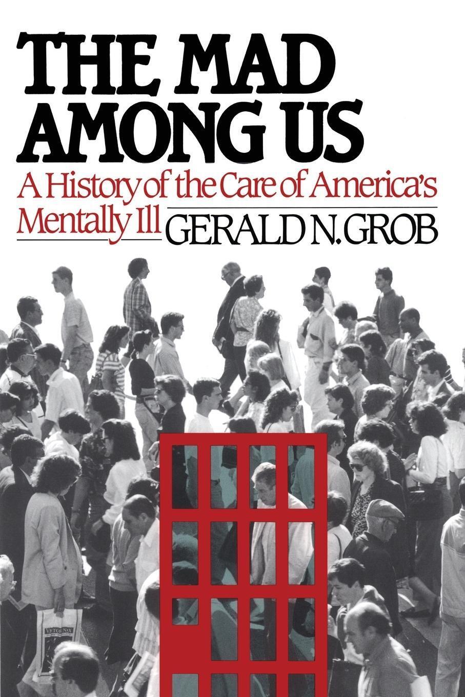 Thumbnail - Mad Among Us Gerald N. Grob Taschenbuch Paperback Englisch 2011 Free