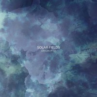 Solar Fields - Origin 02 - Cdd - G3Z