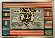 25 Pfennig Fr&uuml;hjahr 1923 Bremen Deutsche Amerika Woche Notgeld  K080326B
