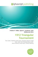 Frederic P. Miller (U. A.) | 1912 Triangular Tournament | Taschenbuch | Englisch
