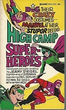 High Camp Super-Heroes