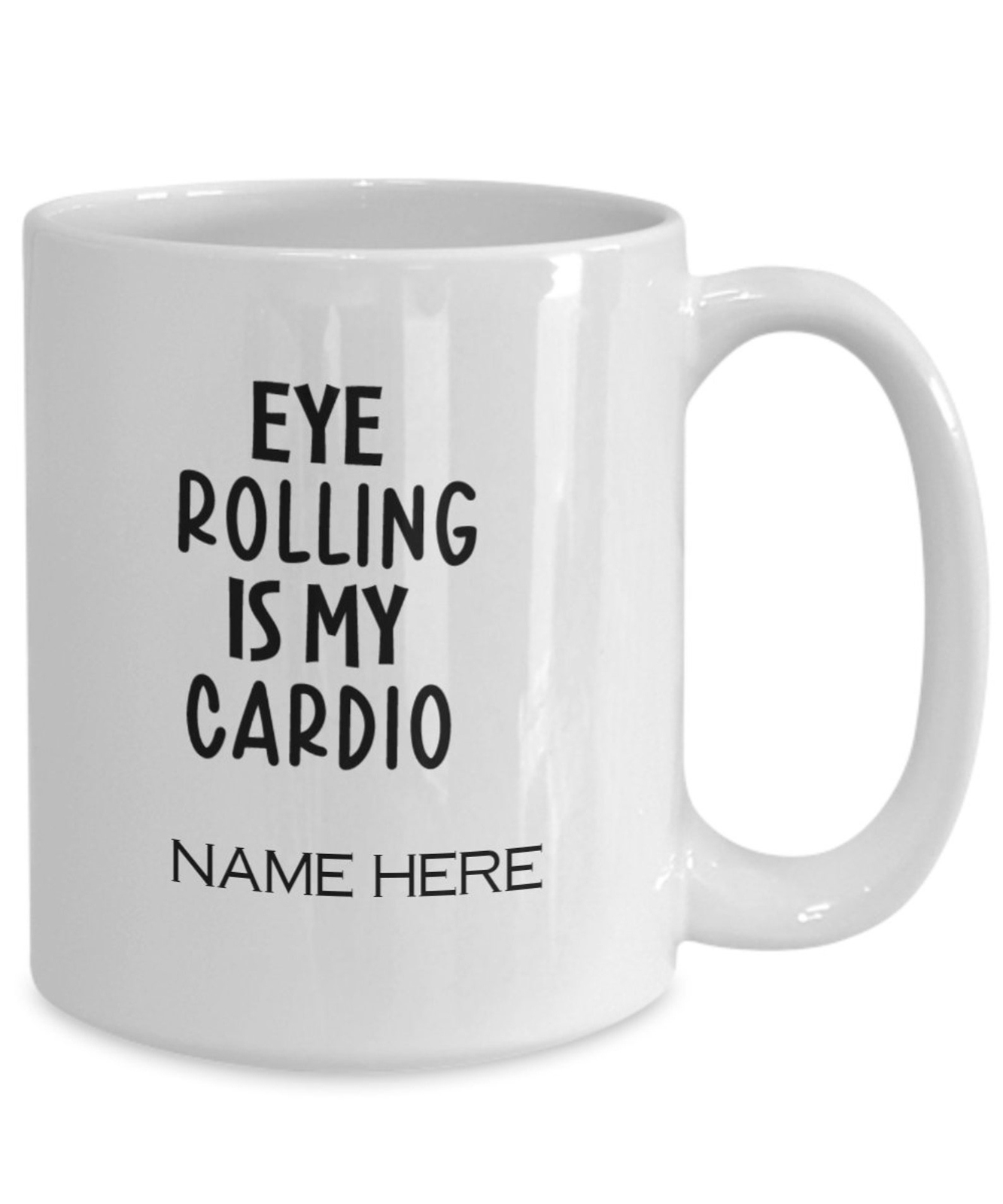 Funny Coffee Cup Coffee Cup For Person Who Rolls His/her Eyes Unique Mug