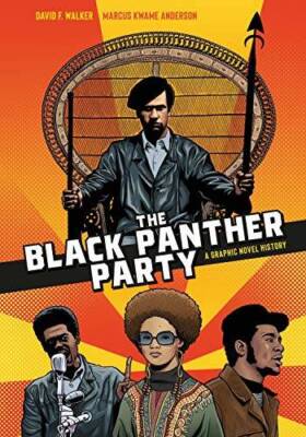 The Black Panther Party: A Graphic Novel History - Paperback - GOOD