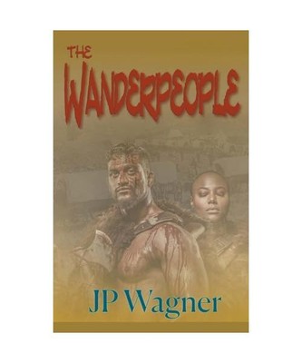 The Wanderpeople, J P Wagner