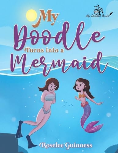 Roselee Guinness - My Doodle Turns Into A Mermaid - Paperback - G245Z-image