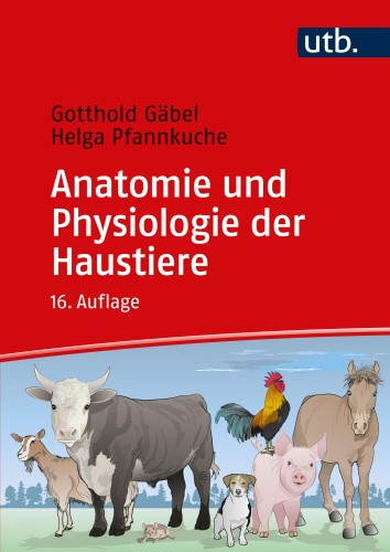 Anatomie und Physiologie der Haustiere [German] by Gäbel, Gotthold [Paperback]