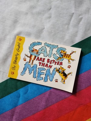 Cats Are Better Than Men by Beverly Guhl (1994, Trade Paperback) First Edition
