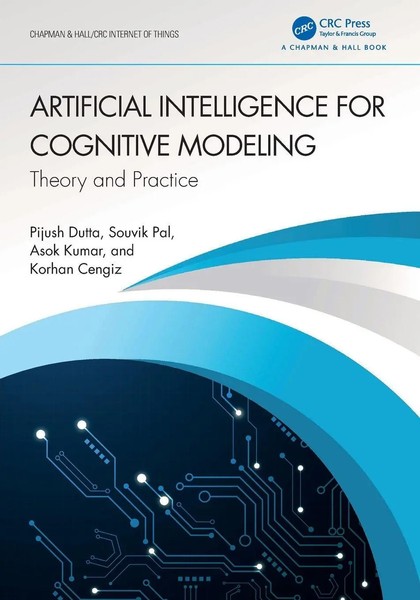 Artificial Intelligence For Cognitive Modeling Theory And Practice Dutta (U. A.)-image