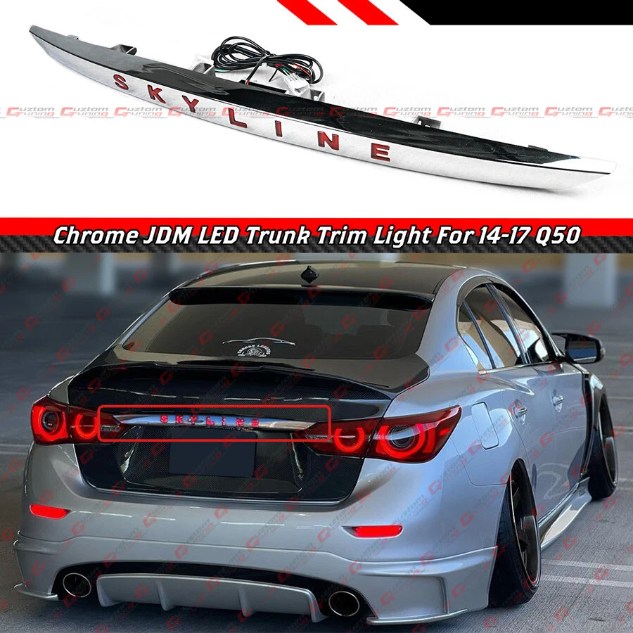 FOR 14-17 INFINITI Q50 Q50S JDM CHROME REAR TRUNK TRIM GARNISH LED BRAKE LIGHT  - Image 2 of 4
