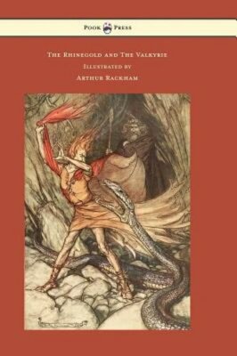 The Rhinegold and The Valkyrie - The Ring of the Niblung - Volume I - by Wagner