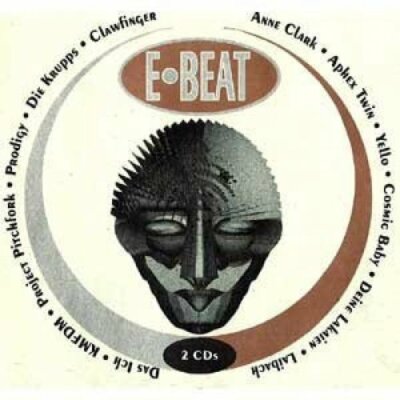 E-Beat-From Electro Alternative into bright Future Clawfinger, Krupps, .. [2 CD]