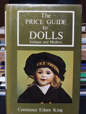 The Price Guide to Dolls - Antique and Modern