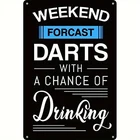 Vintage Iron Wall Art Tin Metal Signs Home Décor 8x12 "WEEKEND FORECAST DARTS