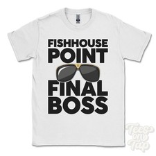 FISHHOUSE POINT FINAL BOSS T-SHIRT funny xmas gift shalfleet isle of wight