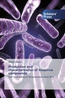 Marwa Shaker | Production And Characterization Of Bioactive Compounds | Buch