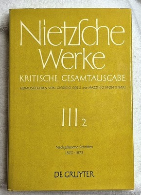 Nietzsche Werke   Nachgelassene Schriften 1870 1873  (Vol. 2   1973)   VG