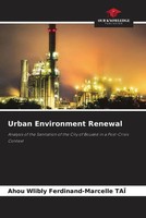 Ahou Wlibly Ferdinand-Marcelle Taï | Urban Environment Renewal | Taschenbuch