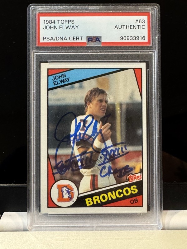 1984 Topps JOHN ELWAY PSA AUTO "SB XXXII XXXIII Champs" Inscribed #63 Rookie RC