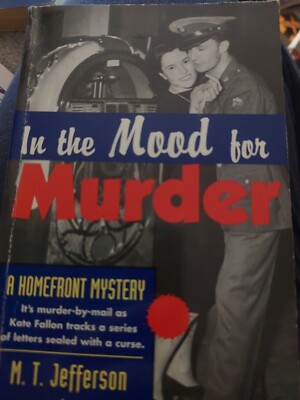 In the Mood for Murder (Homefront Mystery) by M T Jefferson BERKLEY PRIME CRIME 